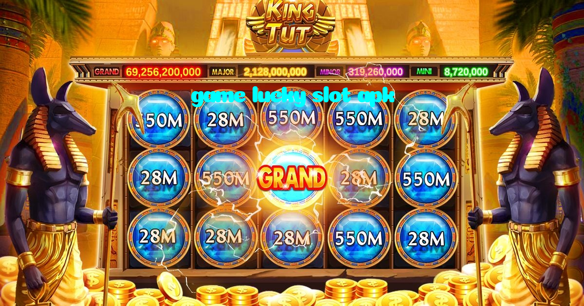 game lucky slot apk